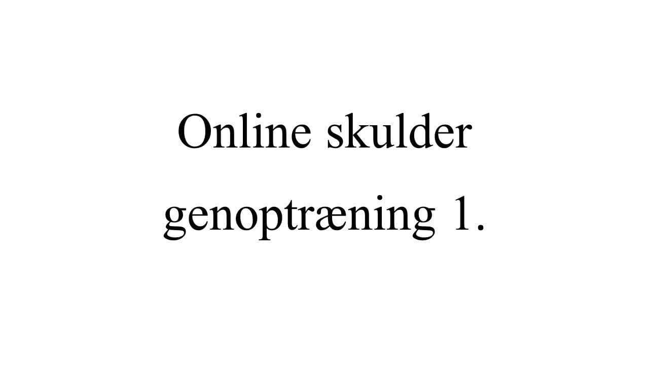 online skulder genoptræning 1