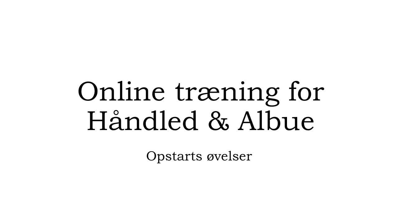 online træning, beskrivelse af trænings kategori håndled og albue
